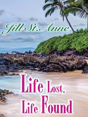 cover image of Life Lost, Life Found